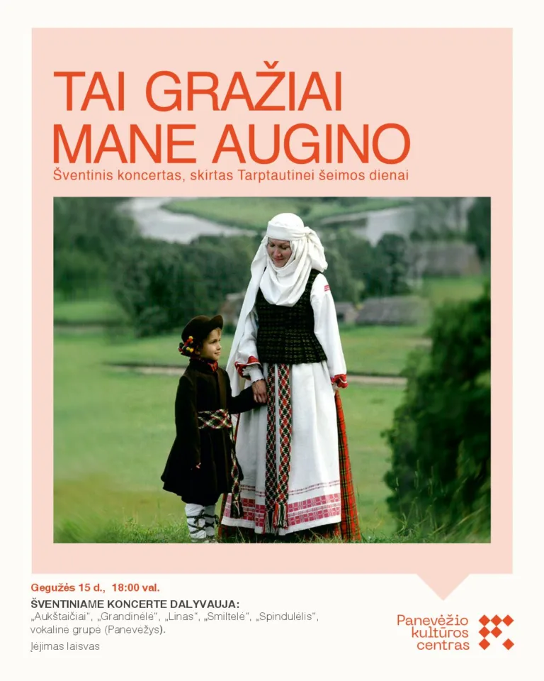 Koncertas „TAI GRAŽIAI MANE AUGINO“
