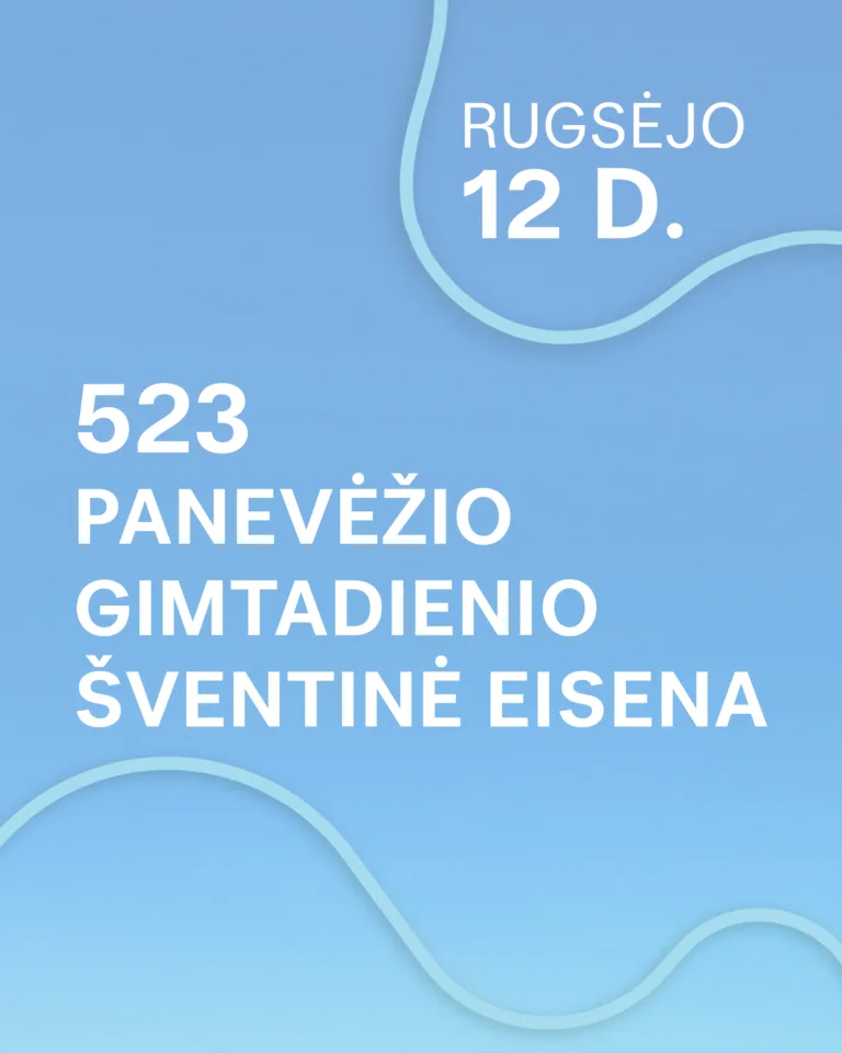 523 Panevėžio gimtadienis