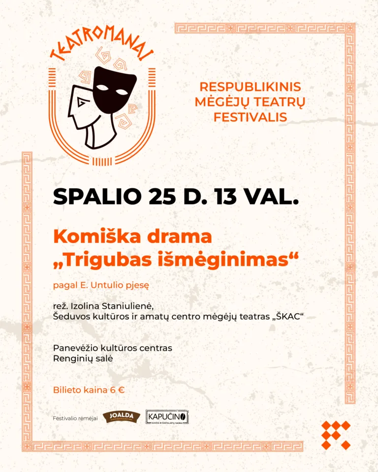 SPEKTAKLIS „Trigubas išmėginimas“